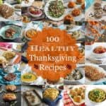 100 Healthy Thanksgiving Recipes - Healthy Thanksgiving Recipes