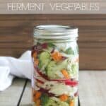 How to ferment vegetables