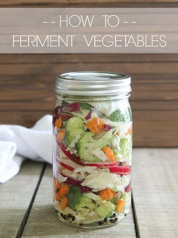 An easy homemade tutorial on how to ferment vegetables in a mason jar.