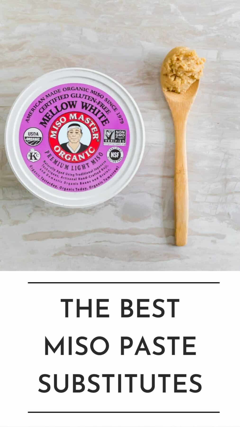 The best miso paste substitutes.