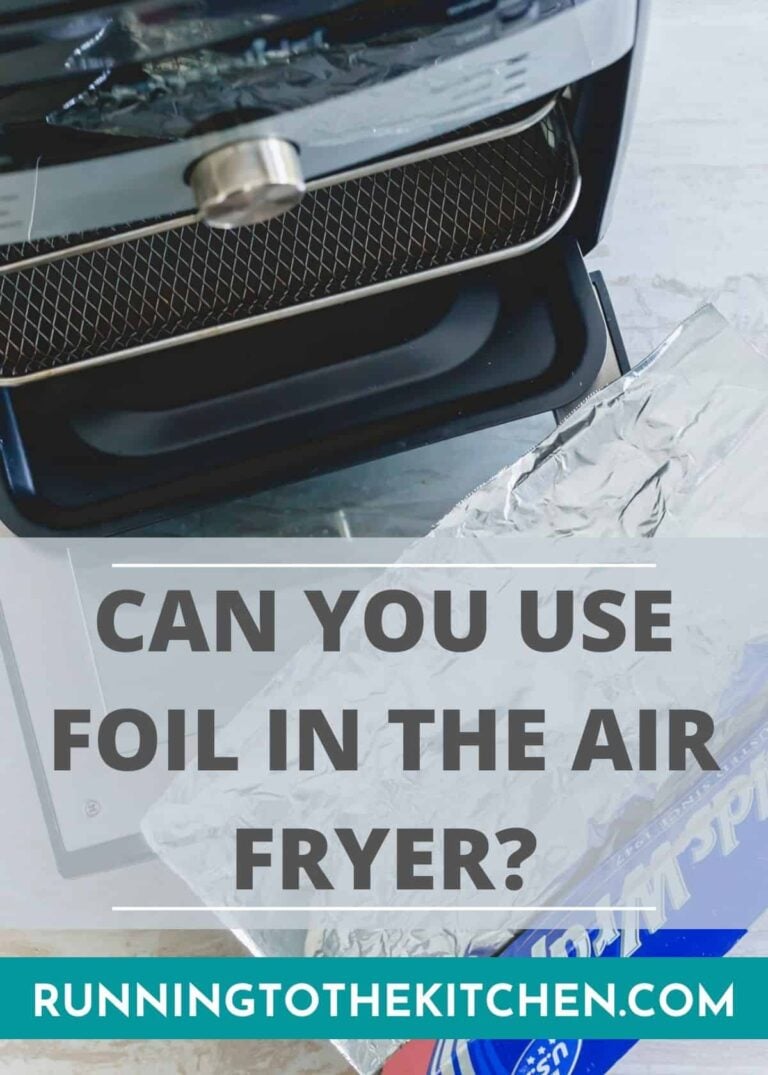 Can You Put Aluminum Foil in an Air Fryer? Running to the Kitchen®