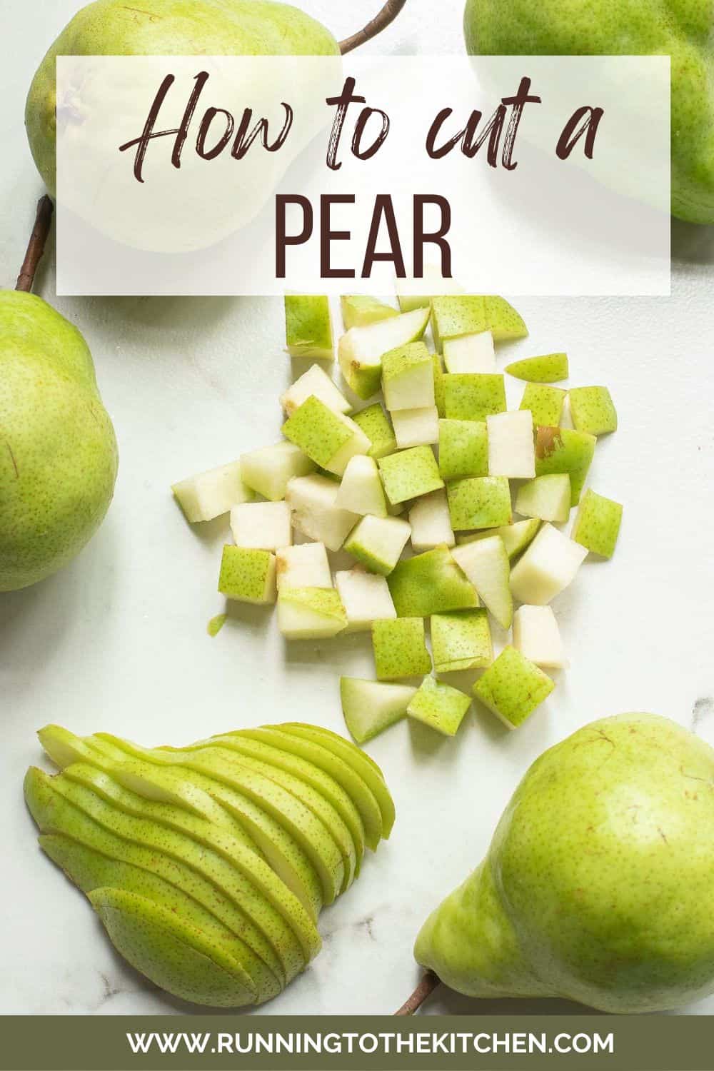 How to Cut a Pear - Running to the Kitchen®