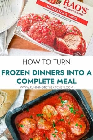 A box of Rao’s Meatballs & Sauce frozen dinner is pictured above a cooked tray of the meal, with the text "How to turn frozen dinners into a complete meal" in the center.