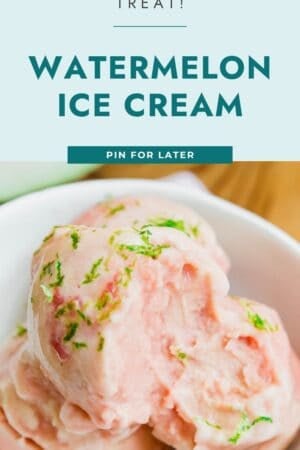 Three scoops of pink watermelon ice cream topped with lime zest served in a white bowl, with text reading "Refreshing Summer Treat! Watermelon Ice Cream.