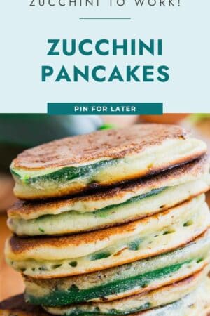 A close-up of a stack of golden-brown zucchini pancakes with green zucchini pieces visible, topped with text promoting zucchini pancake recipes.